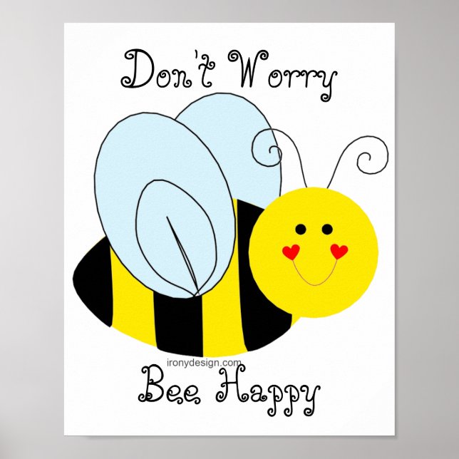 Póster Abeja linda no te preocupes por ser feliz (Frente)