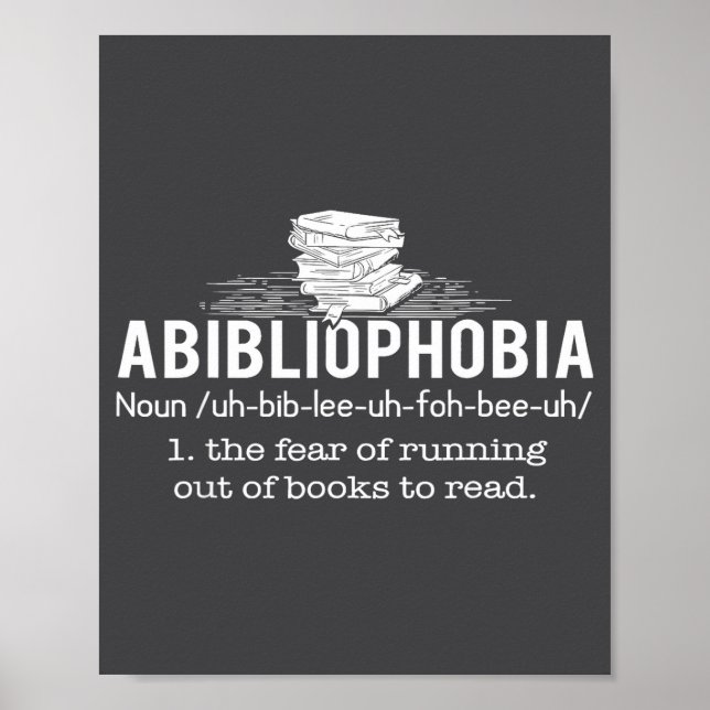 Póster Abibliophobia - Funny Reading Bookworm Reader Gift (Frente)