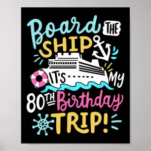 Póster Aborda El Barco Es Mi Viaje De Cumpleaños 80 Cruce