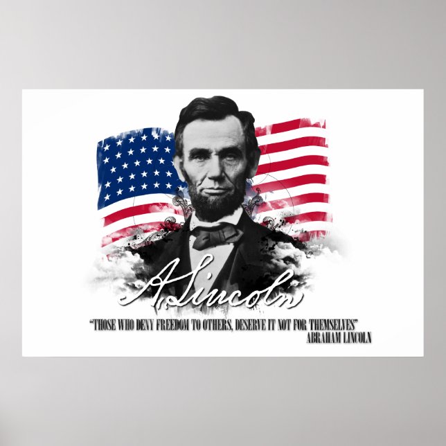 Póster Abraham Lincoln Aquellos Que Niegan La Libertad Po (Frente)