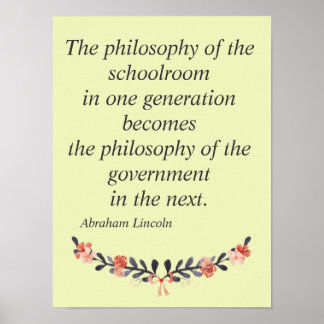 Póster Abraham Lincoln cita la filosofía de la escuela