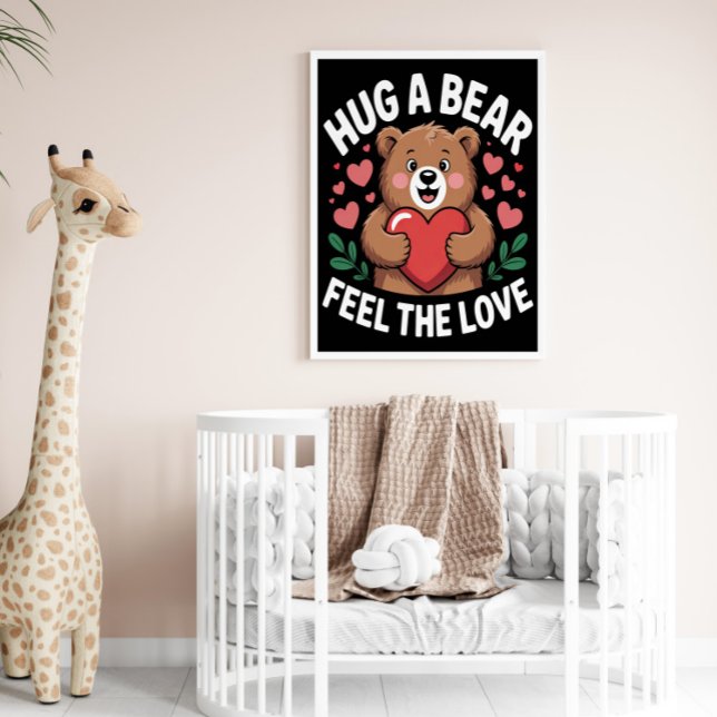 Póster Abraza Un Oso, Siente El Amor (Subido por el creador)