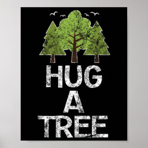 Póster Abrazo de árbol: un día de trabajo terrestre más g