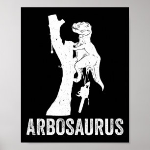Póster Abrosaurus Arborista Trepa Árboles Cortador de Árb