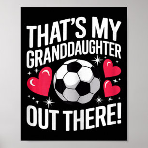 Póster Abuela de fútbol linda Esa es mi nieta ahí fuera