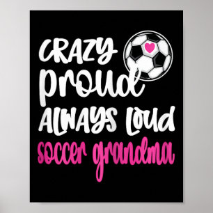 Póster Abuela futbolista orgullosamente loca Futbolista A