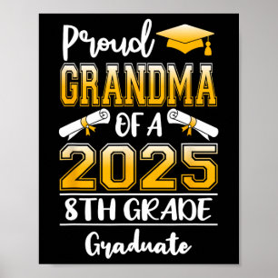 Póster Abuela Orgullosa Y Graciosa De Un Grado De Octavo 