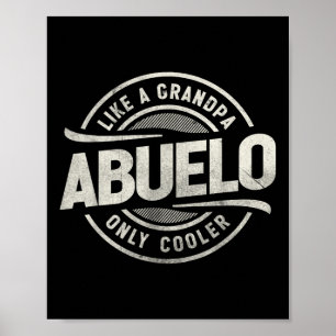 Póster Abuelo Como Un Abuelo Solo Que Más Guay Abuelo Div
