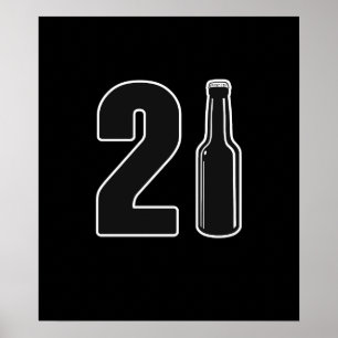 Póster Acabo de convertir 21 botella de cerveza en cumple
