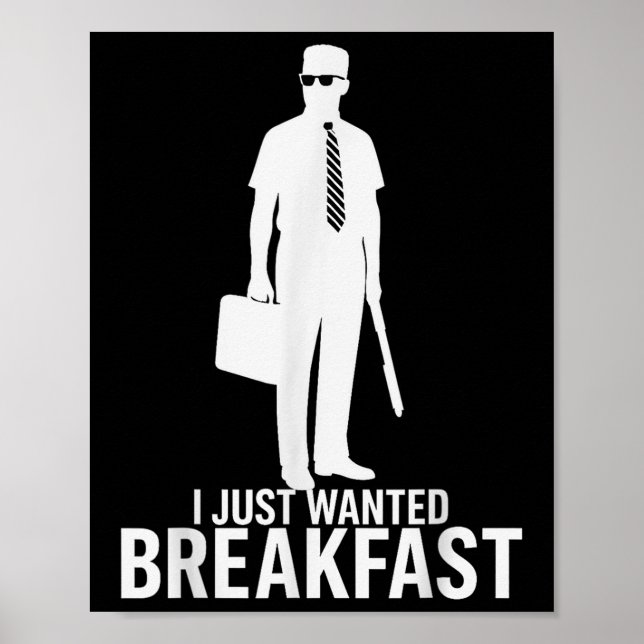 Póster Acabo De Querer Desayuno Gracioso Meme Diseño Gráf (Frente)