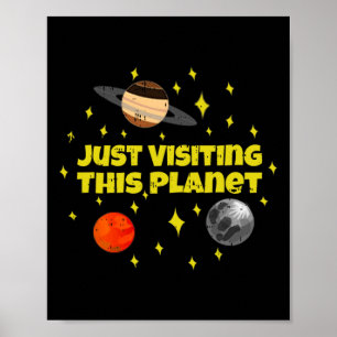 Póster Acabo De Visitar Este Planeta Espacial Alien Galax