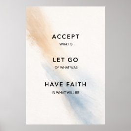 Póster Accept What Is Let Go Have Faith
