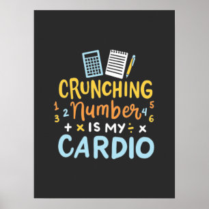 Póster Accountant Crunching Number Is My Cardio
