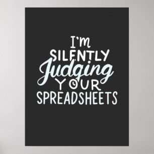Póster Accountant Judging Your Spreadsheets
