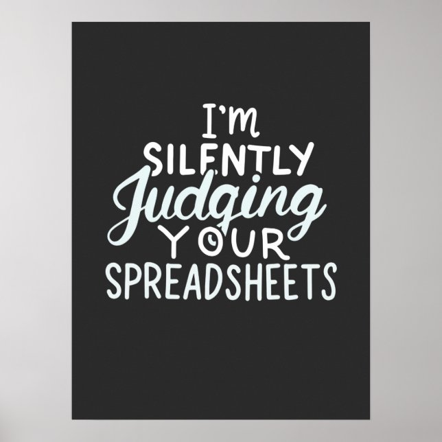 Póster Accountant Judging Your Spreadsheets (Frente)