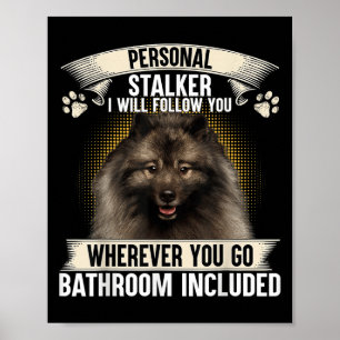 Póster Acechador te seguiré Amantes de Keeshond