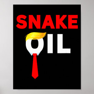 Póster Aceite de serpiente divertido anti-trump disfraz H