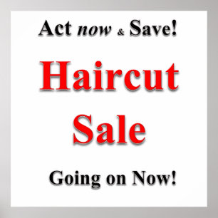 Póster Act Now & Save Haircut Sale Poster Matte