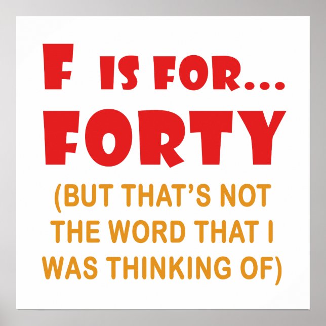 Póster Actitud divertida 40 Regalos de la broma de cumple (Frente)