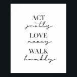 Póster Acto de amor justo Mercy Walk humbly<br><div class="desc">Acto de amor justo Mercy Walk humbly</div>