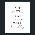 Póster Acto de amor justo Mercy Walk humbly<br><div class="desc">Acto de amor justo Mercy Walk humbly</div>