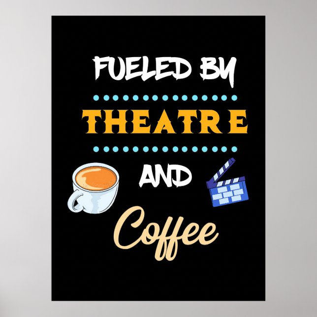 Póster Actor Alimentado Por El Café Teatral (Frente)