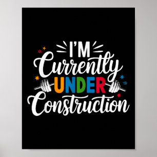 Póster Actualmente Estoy En Construcción Graciosa