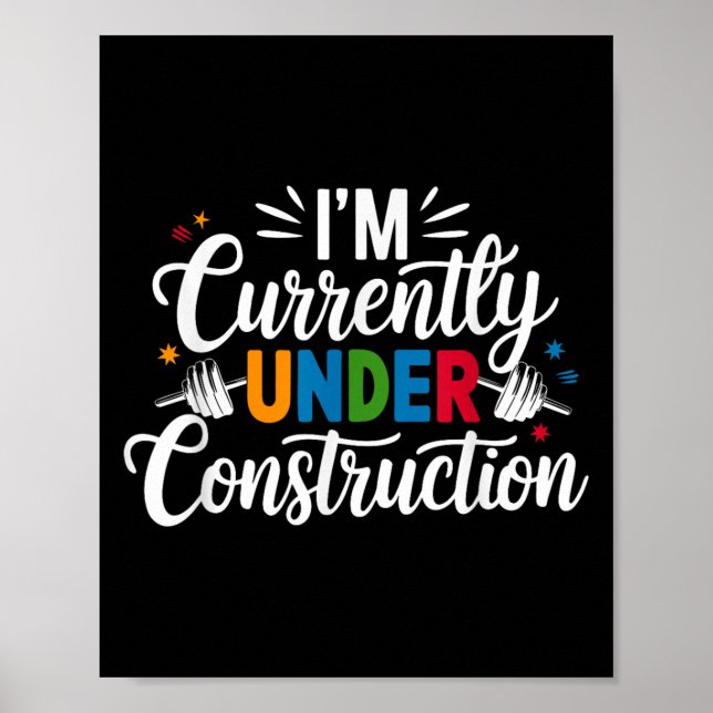 Póster Actualmente Estoy En Construcción Graciosa (Frente)
