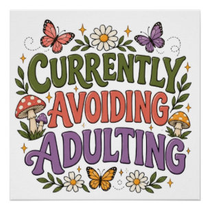 Póster Actualmente Evitando la Adultez Mariposa Floral Di