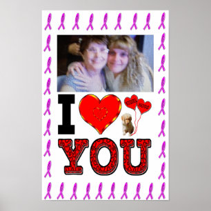 Póster Add Your Photo I Love You Breast Cancer Ribbon