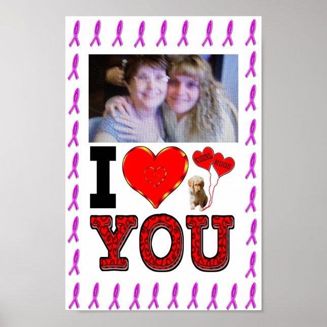 Póster Add Your Photo I Love You Breast Cancer Ribbon (Frente)