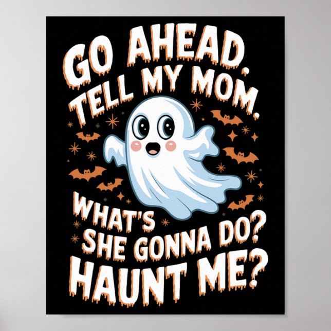 Póster Adelante, dile a mi mamá qué va a hacer. (Frente)