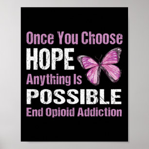 Póster Adicción Opioide Una Vez Que Elijas Esperanza Fin
