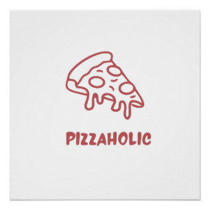 Póster Adicto a la pizza 
