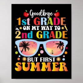 Póster Adiós 1º grado Hola 2º grado pero primer verano