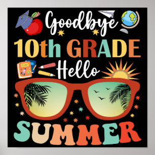 Póster Adiós 10° grado Hola verano