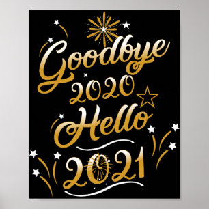 Póster Adiós 2020 Hola 2021 - Feliz Año Nuevo 2021 