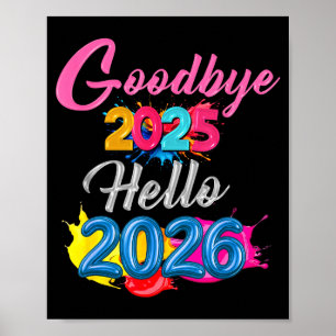 Póster Adiós 2025 Hola 2026 Niños Divertido Año Nuevo 