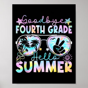 Póster Adiós 4º grado Hola verano cuarto grado Último D