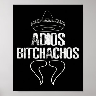 Póster Adios Achos Cinco De Mayo Camisa Regalo Fiesta