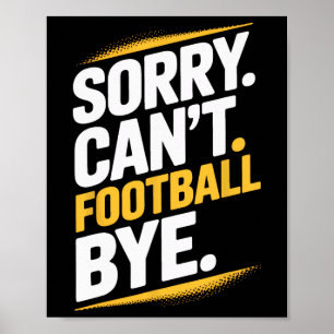 Póster Adiós al fútbol, lo siento, no puedo dedicarme a j