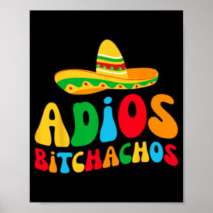 Póster Adiós Bichachos Bride Squad Mi Última Fiesta Despe