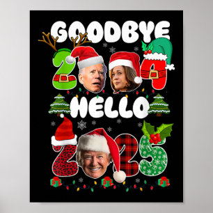 Póster Adiós divertido 2024 Hola 2025 Divertido Kamala Tr