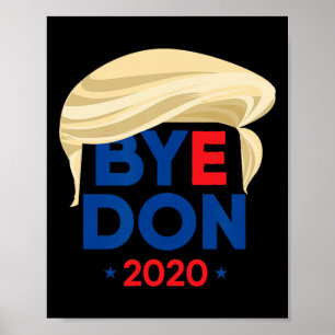 Póster Adiós Don Biden Harris Divertido Trump Pelo Byedon