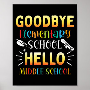 Póster Adiós Elemental Hola Graduación de la escuela secu