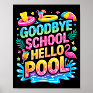 Póster Adiós escuela hola piscina vacaciones de verano pa