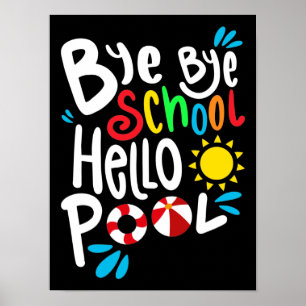 Póster Adiós Escuela Hola Pool I