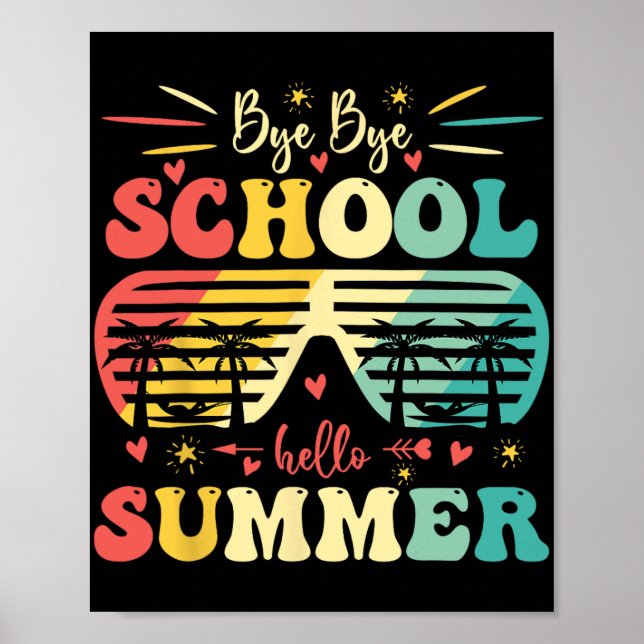 Póster Adiós Escuela Hola Summer Feliz Día Pasado De Scho (Frente)