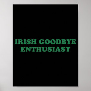 Póster adiós irlandés entusiasta cita divertida st patric