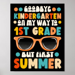 Póster Adiós kindergarten Hola primer grado Primer verano
